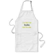 I'm That Cute Brazilian Girl You Like Aprons