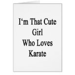I'm That Cute Girl Who Loves Karate Cards