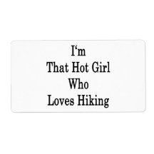 I'm That Hot Girl Who Loves Hiking Personalized Shipping Label