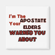 I'm The Apostate Your Elders Warned You About Mgnt Magnets