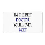 I'm The Best Doctor You'll Ever Meet Custom Shipping Label