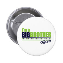 I'm the Big Brother Again Blue/Green T-shirt Button