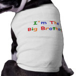 I'm the Big Brother Pet T-shirt