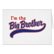 I'm the big brother greeting card