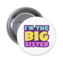 I'm The Big Sister Buttons