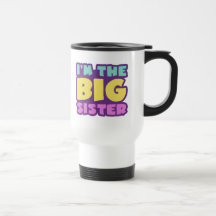 I'm The Big Sister Coffee Mugs