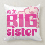 I'm the Big Sister Throw Pillows