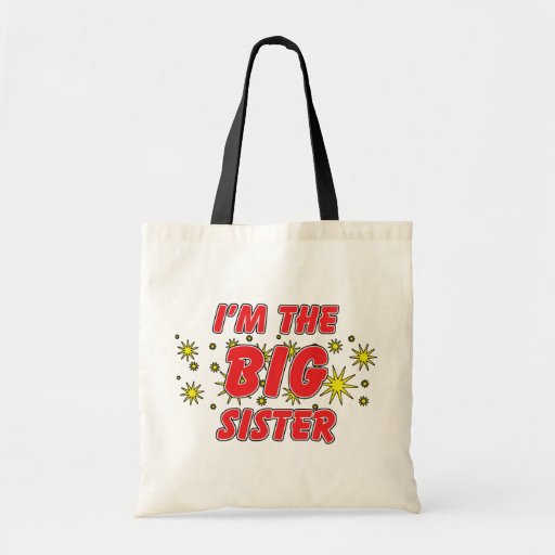 I'm The Big Sister T-Shirt Gift Tote Bag
