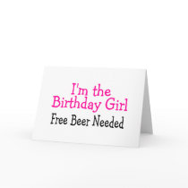 Im The Birthday Girl Free Beer Needed