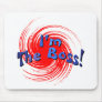 I'm The Boss Mouse Pad