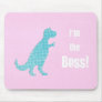 I'm the Boss! Mousepads