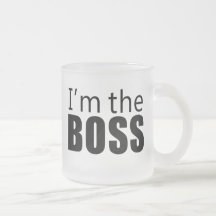 Im the Boss Mugs