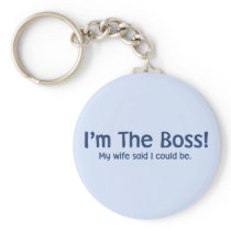 I'm the Boss My Wife Said So