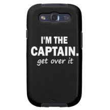 I'm the Captain. Get over it - funny