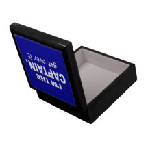 I'm the Captain. Get over it - funny Jewelry Box