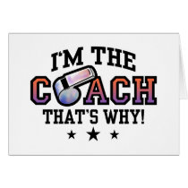 I'm The Coach That's Why