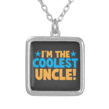 I'm the Coolest Uncle! Necklaces