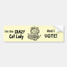 I'm The Crazy Cat Lady and I Vote Bumper Stickers