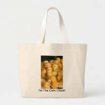I'm The Cute Chick Baby Chicks Chicken Bag