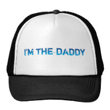 I'm The Daddy - Blue - Trucker Hat