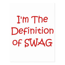 I'm The Definition of Swag Post Card