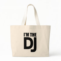 I'm the DJ Tote Bags