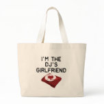 I'm The DJ's Girlfriend bags