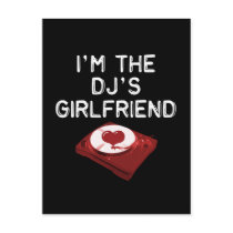 I'm The DJ's Girlfriend Post Card