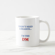 I'm the DM Coffee Mug
