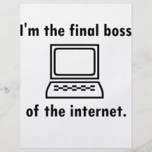 I'm the final boss of the internet custom flyer
