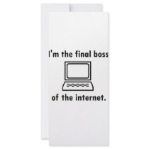 I'm the final boss of the internet custom rack card