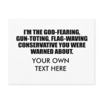 I'm the God fearing Conservative Post Card