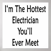 I'm The Hottest Electrician You'll Ever Meet