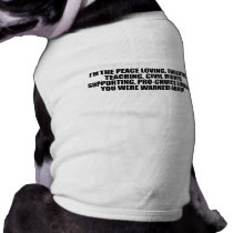 I'm the liberal you were warned about doggie tee shirt