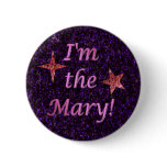"I'm the Mary!"