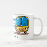 I'm The Mean Bus Driver Coffee Mugs