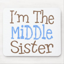 I'm The Middle Sister (Blue) Mouse Pads