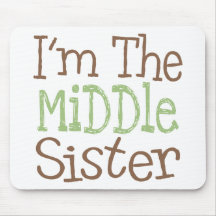 I'm The Middle Sister (Green) Mouse Pad
