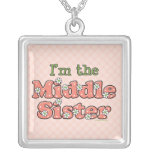 I'm The Middle Sister Necklace