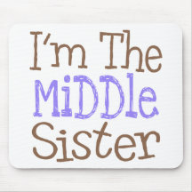 I'm The Middle Sister (Purple) Mouse Pads