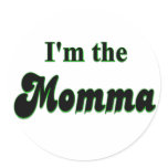 I'm The Momma Gifts and Apparel Sticker