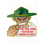 I'm The One Your Mama Warned You About Postcard