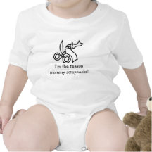 I'm the reason mommy scrapbooks! tshirt