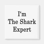 I'm The Shark Expert Magnet