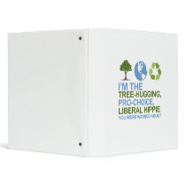 I'm the tree-hugging, pro-choice, liberal hippie y