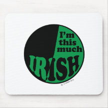 I'm This Much Irish - 50% Mousepad