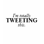 I'm totally TWEETING this t-shirts