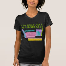 I'M UNSTABLE PERIODICALLY T-SHIRT AND GIFTS