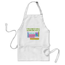 I'M UNSTABLE PERIODICALLY T-SHIRT AND GIFTS APRONS