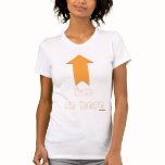 I'm Up Here t-shirts